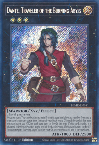 Dante, Traveler of the Burning Abyss - BLMR-EN081 Quarter Century Secret Rare 1st Edition