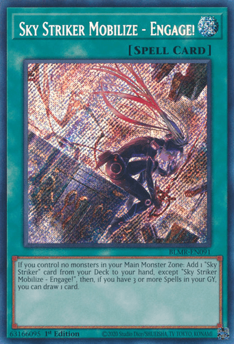 Sky Striker Mobilize - Engage! - BLMR-EN091 Secret Rare 1st Edition