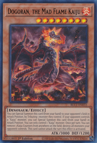 Dogoran, the Mad Flame Kaiju - BLC1-EN033 Ultra Rare 1st Edition